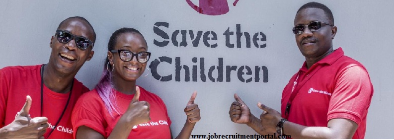 Save the Children recruitment for a Media and Communication Manager - Apply Here