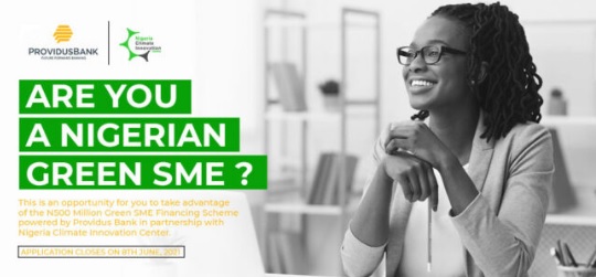 How to Apply For the 500 Million Naira Green Financing Scheme 2021 for Green Eligible SMEs